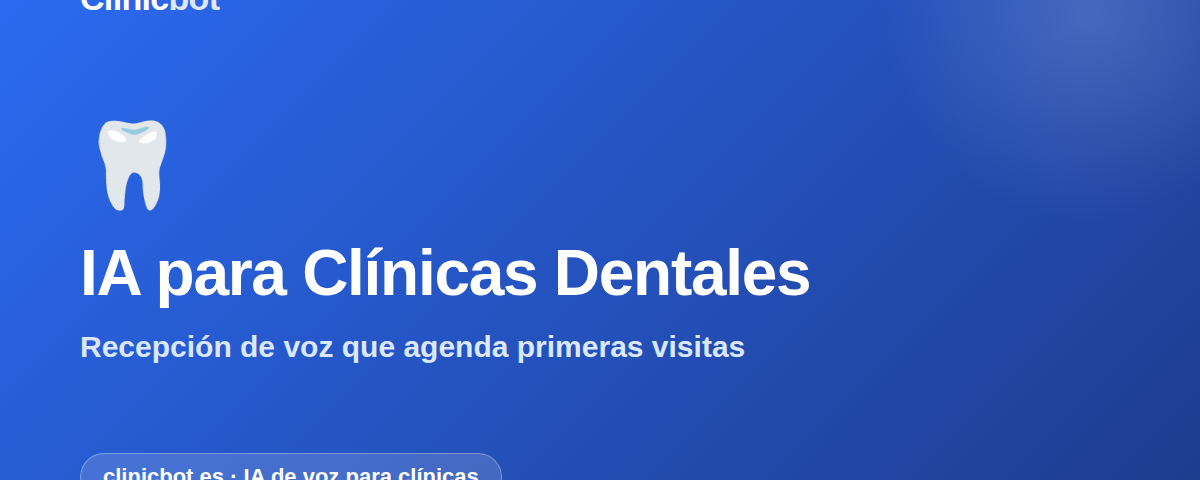Clinicbot — Dental