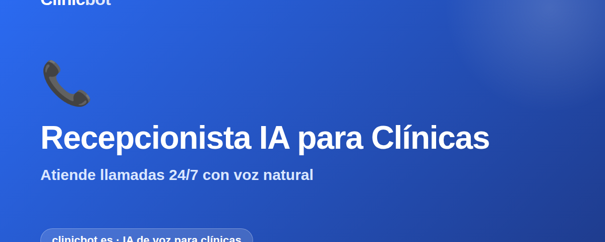 Clinicbot — Recepcionista