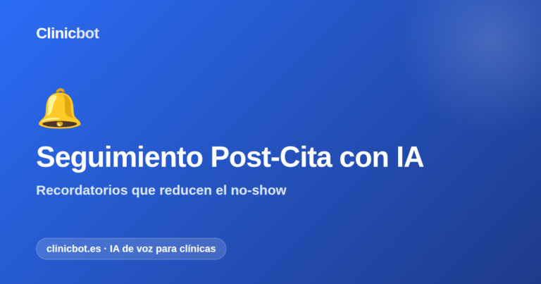 Clinicbot — Seguimiento