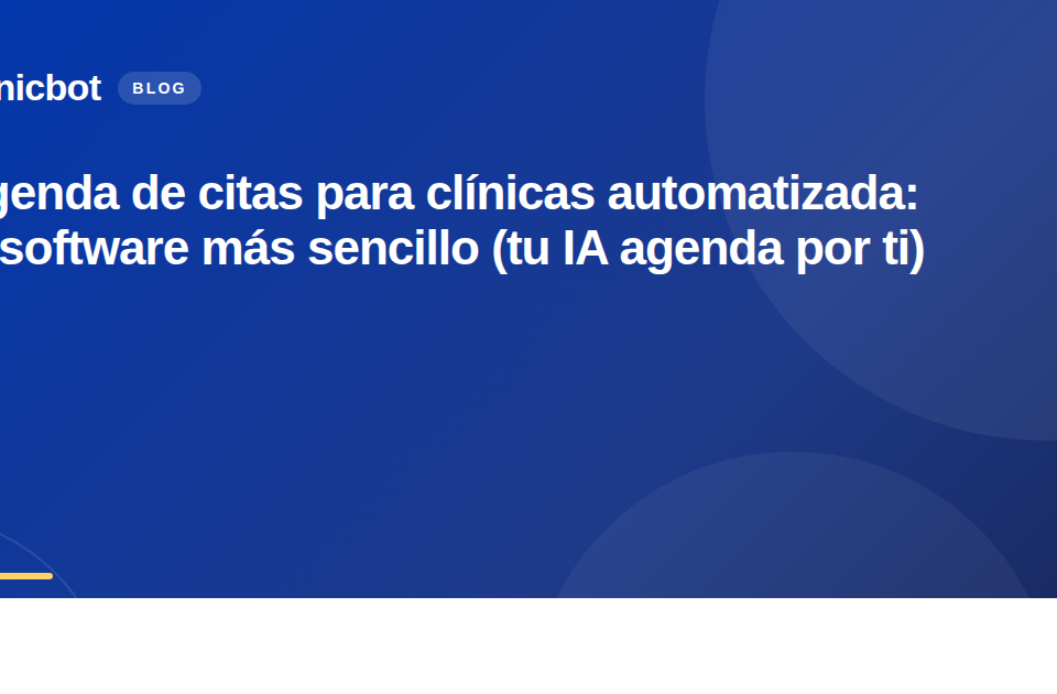 Agenda de citas para clínicas automatizada: el software más sencillo (tu IA agenda por ti)