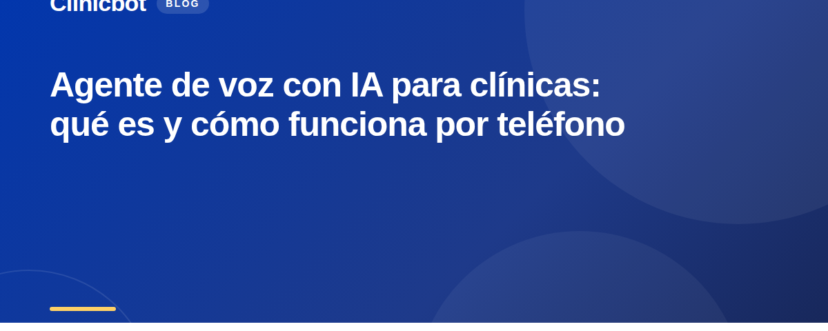 Agente de voz con IA para clínicas: qué es y cómo funciona por teléfono