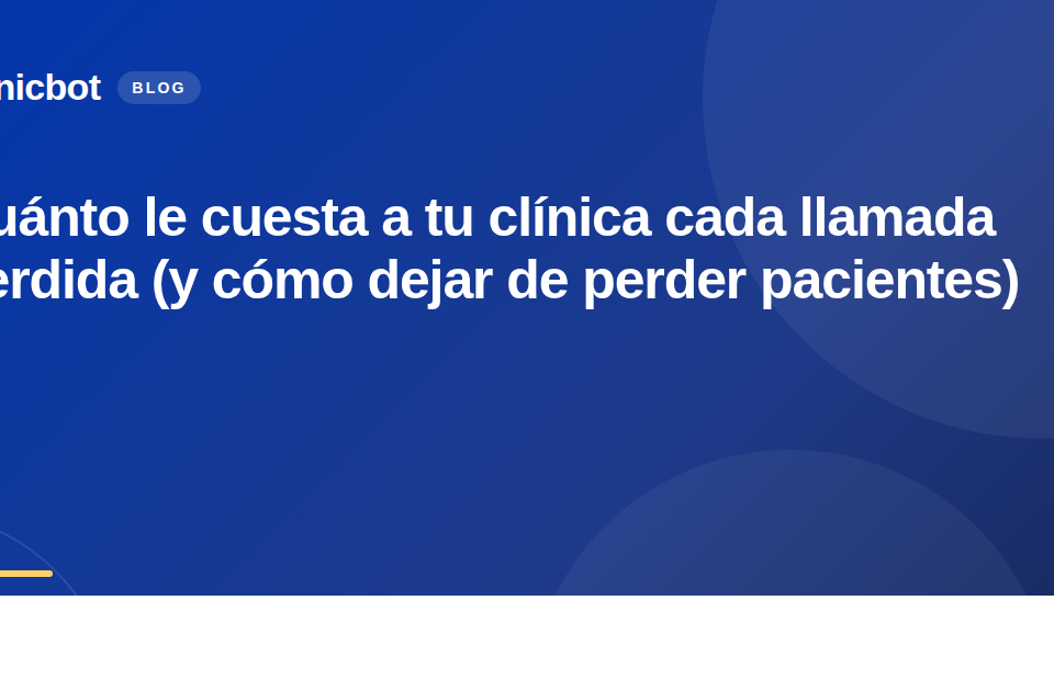 Cuánto le cuesta a tu clínica cada llamada perdida (y cómo dejar de perder pacientes)