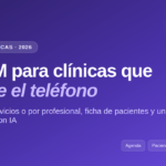 El CRM para clínicas que atiende el teléfono: agenda, pacientes y recepcionista con IA