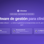 Software de gestión para clínicas con recepcionista IA — Clinicbot